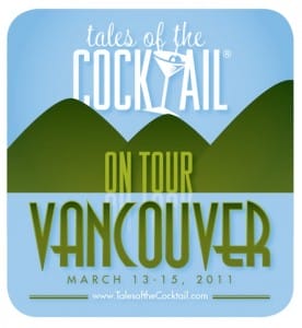 Tales of the Cocktail on Tour Vancouver