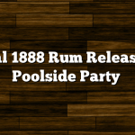Brugal 1888 Rum Release and Poolside Party