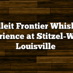 Bulleit Frontier Whiskey Experience at Stitzel-Weller, Louisville