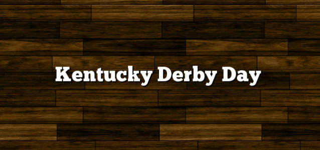 Kentucky Derby Day