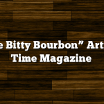 “Little Bitty Bourbon” Article in Time Magazine