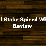 Revel Stoke Spiced Whisky Review