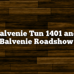 The Balvenie Tun 1401 and 2011 Balvenie Roadshow