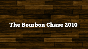 The Bourbon Chase 2010