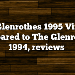 The Glenrothes 1995 Vintage compared to The Glenrothes 1994, reviews