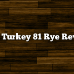 Wild Turkey 81 Rye Review