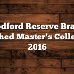 Woodford Reserve Brandy Finished Master’s Collection 2016